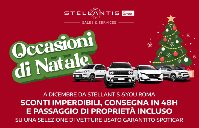 OCCASIONI DI NATALE DA STELLANTIS &YOU ROMA SPOTICAR